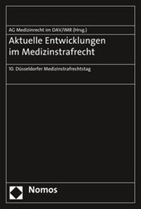 Abbildung von: Aktuelle Entwicklungen im Medizinstrafrecht - Nomos