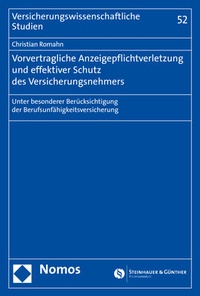 Abbildung von: Vorvertragliche Anzeigepflichtverletzung und effektiver Schutz des Versicherungsnehmers - Nomos