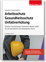 Bild: Arbeitsschutz, Gesundheitsschutz, Unfallverh&uuml;tung - Ausgabe 2021 - Walhalla