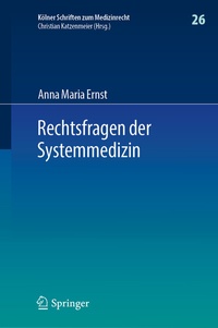 Abbildung von: Rechtsfragen der Systemmedizin - Springer