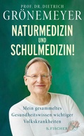 Cover: Naturmedizin und Schulmedizin! - S. Fischer