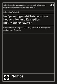 Abbildung von: Im Spannungsverhältnis zwischen Kooperation und Korruption im Gesundheitswesen - Nomos