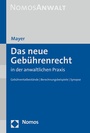 Bild: Das neue Geb&uuml;hrenrecht in der anwaltlichen Praxis - Nomos
