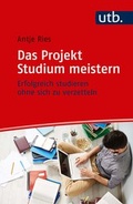 Cover: Das Projekt Studium meistern - UTB