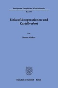 Cover: Einkaufskooperationen und Kartellverbot - Duncker & Humblot