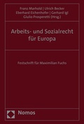 Cover: Arbeits- und Sozialrecht f&uuml;r Europa - Nomos
