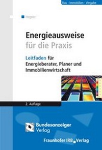 Abbildung von: Energieausweise für die Praxis - Reguvis Fachmedien