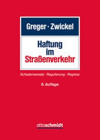 Abbildung von: Haftung im Straßenverkehr - Otto Schmidt Verlag