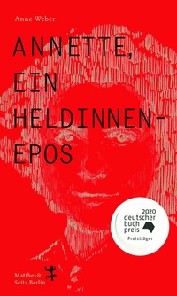 Enlarge image Cover: Annette, ein Heldinnenepos - Matthes & Seitz Berlin