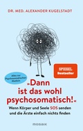 Cover: "Dann ist das wohl psychosomatisch!" - Mosaik