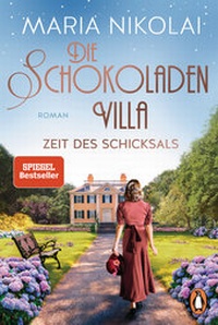 Abbildung von: Die Schokoladenvilla - Zeit des Schicksals - Penguin