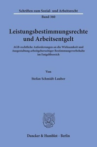 Abbildung von: Leistungsbestimmungsrechte und Arbeitsentgelt - Duncker & Humblot