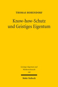 Abbildung von: Know-how-Schutz und Geistiges Eigentum - Mohr Siebeck