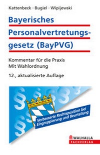 Abbildung von: Bayerisches Personalvertretungsgesetz (BayPVG) - Walhalla