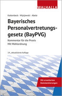 Abbildung von: Bayerisches Personalvertretungsgesetz (BayPVG) - Walhalla