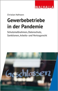 Abbildung von: Gewerbebetriebe in der Pandemie - Walhalla