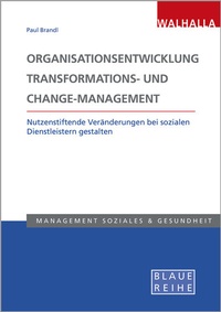Abbildung von: Organisationsentwicklung, Transformations- und Change-Management - Walhalla