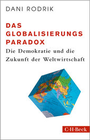 Cover: Das Globalisierungs-Paradox - C.H.BECK