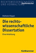 Cover: Die rechtswissenschaftliche Dissertation - Kohlhammer