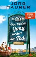 Cover: Den letzten Gang serviert der Tod - S. Fischer