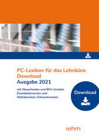 Abbildung von: PC-Lexikon für das Lohnbüro 2021 mit Steuertexten und BFH-Urteilen - Rehm