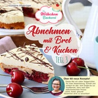Bild: Abnehmen mit Brot und Kuchen Teil 3 - DplusA Verlag