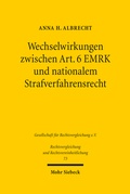 Cover: Wechselwirkungen zwischen Art. 6 EMRK und nationalem Strafverfahrensrecht - Mohr Siebeck
