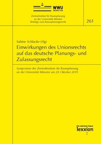 Abbildung von: Einwirkungen des Unionsrechts auf das deutsche Planungs- und Zulassungsrecht - Lexxion Verlagsgesellschaft