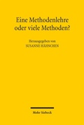 Cover: Eine Methodenlehre oder viele Methoden? - Mohr Siebeck