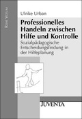 Cover: Professionelles Handeln zwischen Hilfe und Kontrolle - Beltz Juventa
