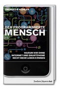 Cover: Der programmierte Mensch - FAZ Buch