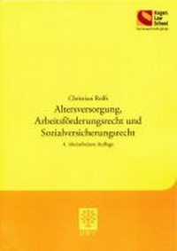 Abbildung von: Altersversorgung, Arbeitsförderungsrecht und Sozialversicherungsrecht - BWV Berliner Wissenschafts-Verlag