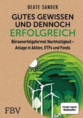 Cover: Gutes Gewissen und dennoch erfolgreich - FinanzBuch Verlag