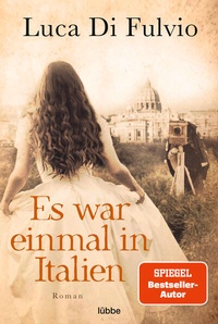 Enlarge image Cover: Es war einmal in Italien - Lübbe