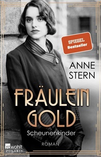 Abbildung von: Fräulein Gold: Scheunenkinder - Rowohlt Taschenbuch