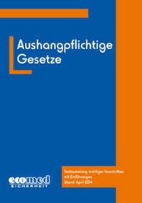 Bild vergrößern Bild: Aushangpflichtige Gesetze - ecomed Storck