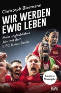 Cover: Wir werden ewig leben - Kiepenheuer & Witsch