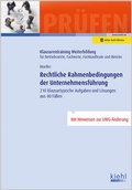 Cover: Rechtliche Rahmenbedingungen der Unternehmensf&uuml;hrung - Kiehl