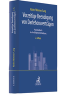 Cover: Vorzeitige Beendigung von Darlehensvertr&auml;gen - C.H.BECK