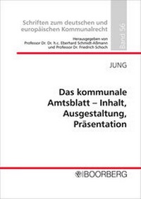 Abbildung von: Das kommunale Amtsblatt - Inhalt, Ausgestaltung, Präsentation - Boorberg