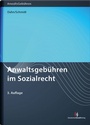 Cover: Anwaltsgebühren im Sozialrecht - Deutscher Anwaltverlag