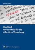 Cover: Handbuch Cybersecurity f&uuml;r die &ouml;ffentliche Verwaltung - KSV Medien