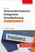 Cover: Verbraucherinsolvenz: Erfolgreiche Schuldbefreiung - Walhalla