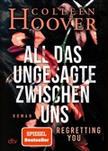 Cover: All das Ungesagte zwischen uns - dtv