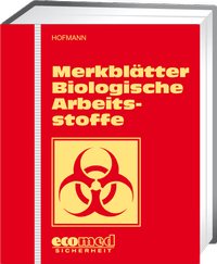 Abbildung von: Merkblätter Biologische Arbeitsstoffe - ecomed Storck