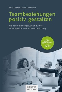 Abbildung von: Teambeziehungen positiv gestalten - Schäffer-Poeschel