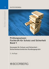 Abbildung von: Prüfungswissen Fachkraft für Schutz und Sicherheit, Band 1 - Boorberg