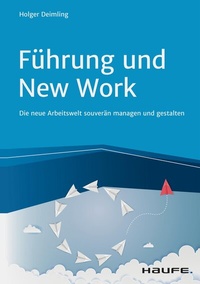 Abbildung von: Führung und New Work - Haufe-Lexware