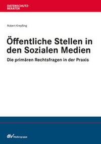 Abbildung von: Öffentliche Stellen in den Sozialen Medien - Fachmedien Recht und Wirtschaft