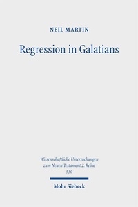 Enlarge image Cover: Regression in Galatians - Mohr Siebeck